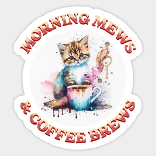 Morning Mews & Coffee Brews | Watercolor Sticker